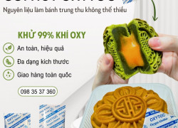Nguyên liệu làm bánh trung thu- gói hút oxy-oxytoc