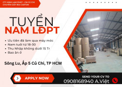 CẦN TUYỂN 2 NAM LĐPT VÀ 1 THỢ MÁY CẮT GIẤY LÀM VIỆC TẠI SÔNG LU, CỦ CHI