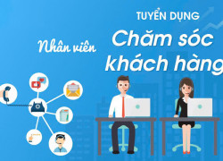 Tuyển nhân viên chăm sóc khách hàng làm tại Bình Thạnh