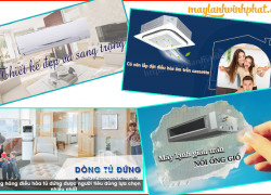 Lựa chọn máy lạnh nào phù hợp với không gian của bạn, cùng tìm hiểu tại đây nhé