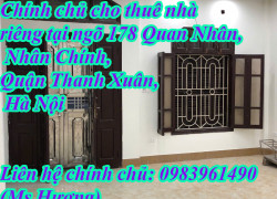 Chính chủ cho thuê nhà riêng tại ngõ 178 Quan Nhân, Nhân Chính, Quận Thanh Xuân, Hà Nội
