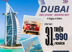 Khám Phá Dubai – Abu Dhabi: Thiên Đường Du Lịch Giữa Sa Mạc