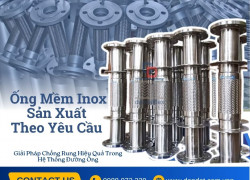 Khớp nối co giãn/ Ống co giãn chịu nhiệt/ Khớp nối co giãn inox/ Khớp co giãn dùng cho khí nén/ Khớp co giãn inox