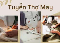 Tuyển 3 thợ may 1 kim & vắt sổ làm tại Bình Tân