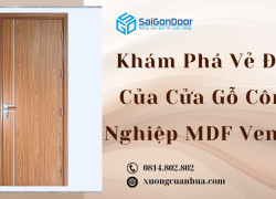 Khám Phá Vẻ Đẹp Của Cửa Gỗ Công Nghiệp MDF Veneer