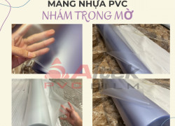 Màng nhựa pvc nhám trong mờ - bảng giá sỉ