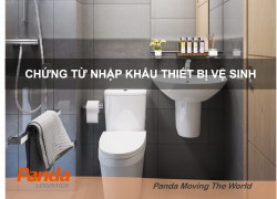 Chứng từ nhập khẩu Thiết Bị Vệ Sinh
