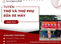 Cần tuyển 6 thợ sửa xe máy, thợ phụ làm việc ở Thủ Đứ