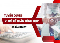 Công ty Kim Lợi Phát tuyển dụng kế toán tổng hợp làm tại Q6