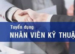 TUYỂN DỤNG NHÂN VIÊN KỸ THUẬT