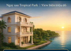 Sale Biệt Thự Quý Tộc ưu đãi lớn sở hữu ngay