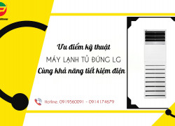 Đại lý cung cấp sỉ Điều hòa tủ đứng LG 4HP và 5HP Inverter giá rẻ toàn quốc