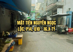 🌟 MẶT TIỀN NGUYỄN NGỌC LỘC, P14, Q10 – 16,X TỶ