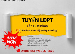 Tuyển Lao động phổ thông (sản xuất nhựa)TX Buôn Hồ