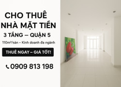 🔹🔹🔹CHO THUÊ NHÀ 3 TẦNG MẶT TIỀN QUẬN 5 – THANG MÁY – SÀN RỘNG🔹🔹🔹