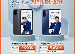 Bộ đôi siêu phẩm GALAXY A07 | A17 5G trình làng