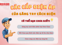 Các cấp điện áp của găng tay cách điện