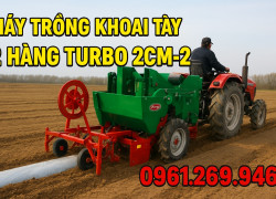 Máy trồng khoai tây 2 hàng Turbo 2CM-2 đa năng: rạch hàng, vun luống, trồng khoai, bón phân, phủ bạt
