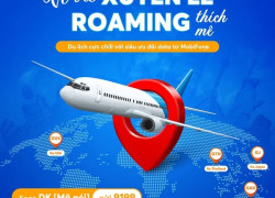 MobiFone cung cấp gói cước dài kỳ Roam Max cho thuê bao chuyển vùng quốc tế