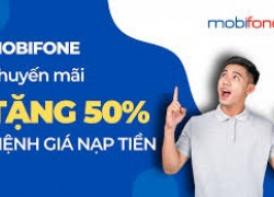 Đầu tháng nạp tiền, nhận ngay khuyến mãi 50% từ MobiFone