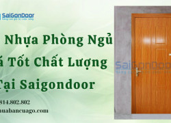Cửa Nhựa Phòng Ngủ Giá Tốt Chất Lượng Tại Saigondoor