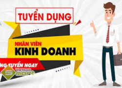 TUYỂN NHÂN VIÊN KINH DOANH