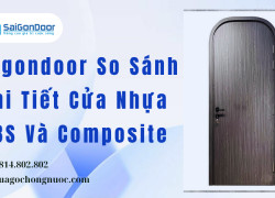 Saigondoor So Sánh Chi Tiết Cửa Nhựa ABS Và Composite