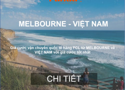 Cước vận chuyển hàng hóa từ Melbourne về Việt Nam