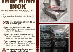 Thép hình Unico - Cung cấp đầy đủ các hình dạng, mác thép