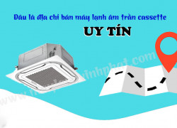 Thầu uy tín chuyên lắp Điều hòa âm trần 1.5HP, 2HP, 3HP siêu rẻ tại khu vực quận 5