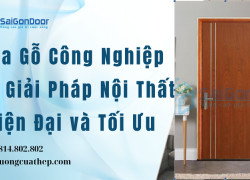 Cửa Gỗ Công Nghiệp HDF Giải Pháp Nội Thất Hiện Đại và Tối Ưu