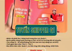 247EXPRESS TUYỂN TUYỂN SHIPPER Q1(12 – 18TR/THÁNG)