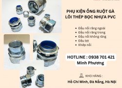 Phụ kiện ống ruột gà lõi thép bọc nhựa PVC Đà Nẵng, Hà Nội, Quảng Bình