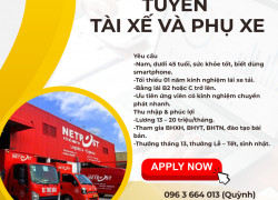 TUYỂN DỤNG TÀI XẾ & PHỤ XE – ĐI LÀM NGAY