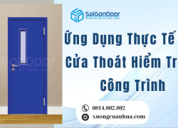 Ứng Dụng Thực Tế Của Cửa Thoát Hiểm Trong Công Trình - saigondoor