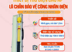 Chọn thiết bị thử điện cao áp đúng chuẩn – An toàn & chính xác!