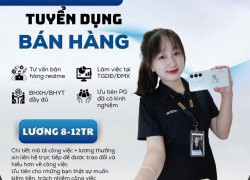 Realme Tuyển NV TƯ VẤN BÁN HÀNG - ĐI LÀM NGAY