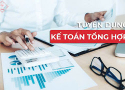 Tuyển kế toán tổng hợp nội bộ & chuyên viên pháp lý làm Bình Tân