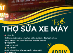 TUYỂN THỢ SỬA XE MÁY – LÀM VIỆC TẠI THỦ ĐỨC