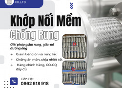 KHỚP NỐI MỀM INOX – GIẢI PHÁP CHỐNG RUNG, BÙ GIÃN NỞ CHO ĐƯỜNG ỐNG