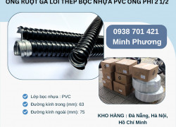 Ống ruột gà lõi thép bọc nhựa Pvc ống phi 2 1/2 có sẵn Đà Nẵng, Hà Nội, Hồ Chí Minh