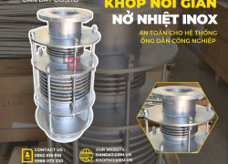 Bù giãn nở nhiệt/ Bù trừ giãn nở nhiệt inox/ Khớp giãn nở tàn thân pasty/ Khớp nối giãn nở nhiệt inox