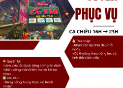 TUYỂN NHÂN VIÊN PHỤC VỤ – CA CHIỀU 16H → 23H