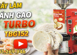 Máy làm bánh gạo phồng tôm ăn kiêng Turbo TBG152