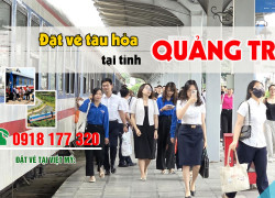Hướng dẫn đặt vé tàu hỏa đi và đến Quảng Trị