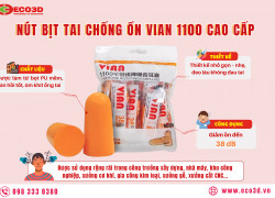 🔇 NÚT BỊT TAI CHỐNG ỒN VIAN 1100 CAO CẤP