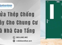 Cửa Thép Chống Cháy Cho Chung Cư Và Nhà Cao Tầng
