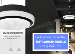 Thi công Điều hòa âm trần LG Inverter hướng thổi tròn với Luồng gió linh hoạt