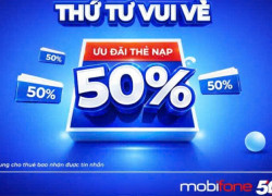 Thứ 4 vui vẻ, nạp thẻ nhận ngay 50% khuyến mãi từ MobiFone