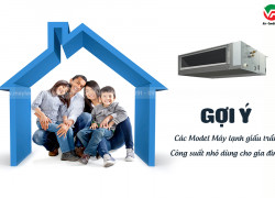 TOP 3 Máy lạnh giấu trần công suất nhỏ dành cho gia đình